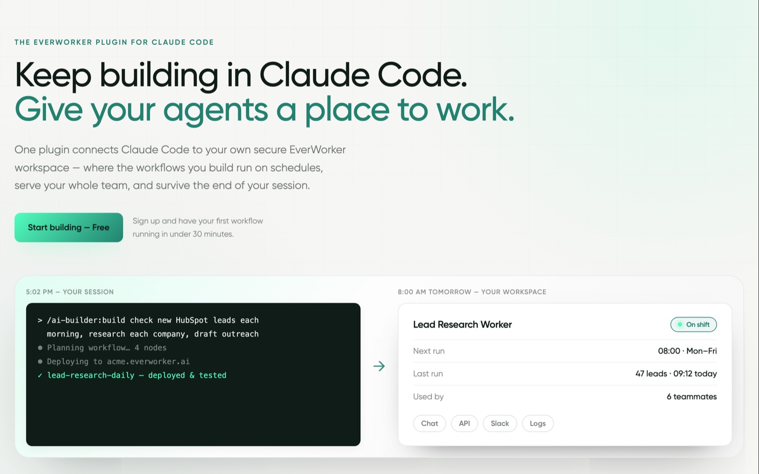 EverWorker Build: a Claude Code session deploys a workflow that then runs in the team workspace.
